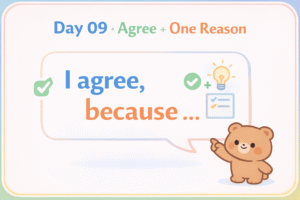 하루 10분 영어 회화 | agree에 이유 한 줄 붙여 설득력 높이기 3 ChatGPT Image 2026년 1월 6일 오후 12 47 26 1